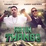 Havin Thangs (feat. Lucky Luciano) [Explicit]