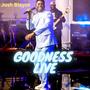 GOODNESS LIVE