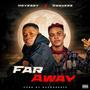 Far Away (feat. Dsquare)