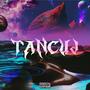 TANCUJ (feat. Kamiuko) [Explicit]