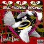 SFB (STILL ****ING *****ES) [Explicit]