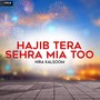 Hajib Tera Sehra Mia Too (Explicit)