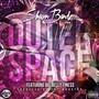 Outerspace (feat. Big Belly Fine$$)