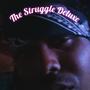 The Struggle Deluxe (Explicit)