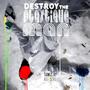 Destroy The Plastique Man (Explicit)