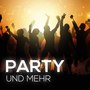 Party und mehr