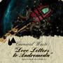 Love Letters to Andromeda