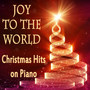 Joy to the World - Christmas Hits on Piano