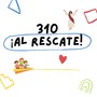 310 ¡Al Rescate!