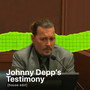 Johnny Depp’s Testimony