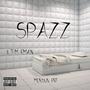 Spazz (Explicit)