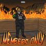 MEMBERS ONLY (Explicit)