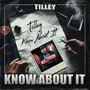 Know About It (Explicit)