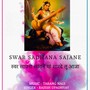 SWAR SADHANA SAJANE MAA SHARDE TU AAJA