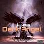 Dark Angel (Explicit)