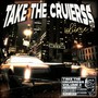 Take the Cruierss Vol. 2 (Explicit)