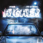 Higher (feat. TK Sino) [Explicit]