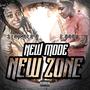 New Mode. New Zone. (Explicit)