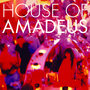 HOUSE OF AMADEUS