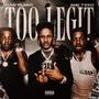 TOO LEGIT (feat. AMG TWINZ) [Explicit]