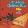 Pan Flute Golden Hits, Vol. 2