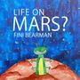 Life On Mars?
