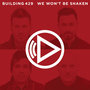 We Won't Be Shaken - Single