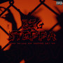 Big Steppa (Explicit)