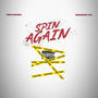 Spin Again (feat. MudBaby Ru) [Explicit]