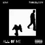 All of Me (feat. TsukiSleepy) [Explicit]