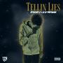 Tellin Lies (feat. L.U.H. YAYMAN) [Explicit]