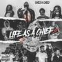 Life As A Chief 2 (Explicit)