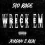 Wreck em (feat. Jordan 2 Real) [Explicit]