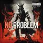 No Problem (Explicit)