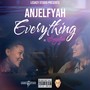 Everything (feat. Singular) [Explicit]