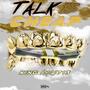 Talk is cheap (Explicit)