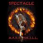 SPECTACLE