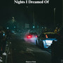 Nights I Dreamed Of