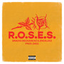 R.O.S.E.S. (Explicit)