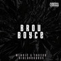 Brou Boyce (Explicit)