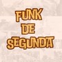 Funk de Segunda