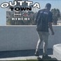 Outta Town (Explicit)