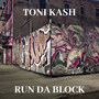 Run da Block (Explicit)