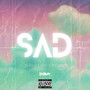 Sad (Explicit)