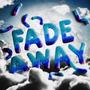 fade away (feat. $KUDA & BNVLNT) [Explicit]