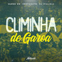 Climinha de Garoa (Explicit)