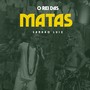 O Rei das Matas (Ao Vivo)