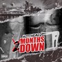 4 Months Down (Explicit)