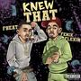 KNEW THAT (Explicit)