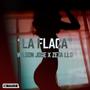 LA FLACA (feat. ZBT) [Explicit]